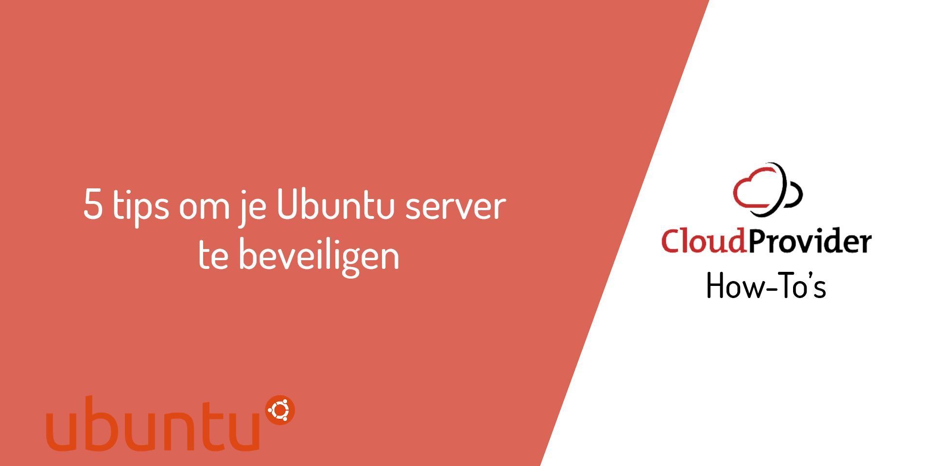 5 tips om je Ubuntu server te beveiligen